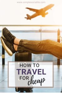 How To Travel For Cheap Title Graphic